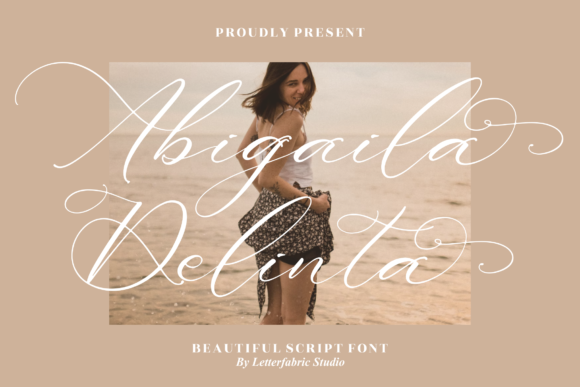 Abigaila Delinta: The Elegant Script Font for Marketers