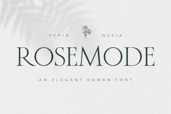 Discovering Rosemode: A Serif Font for Elegant Publishing