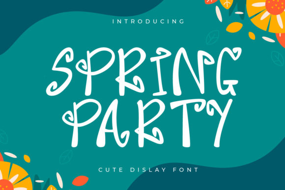 Spring Party: A Whimsical Font for Engaging Branding