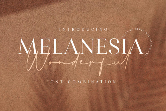 Wonderful Melanesia: A Duo Font for Elegant Web Design